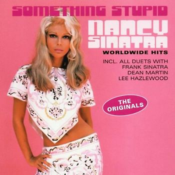 Nancy Sinatra - Something Stupid
