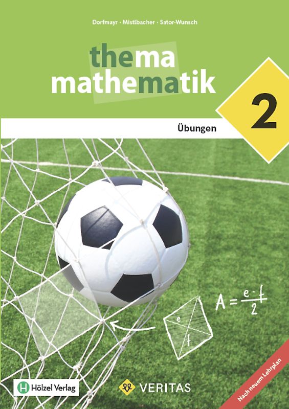 Thema Mathematik 2. Lehrplan 2023. Übungen