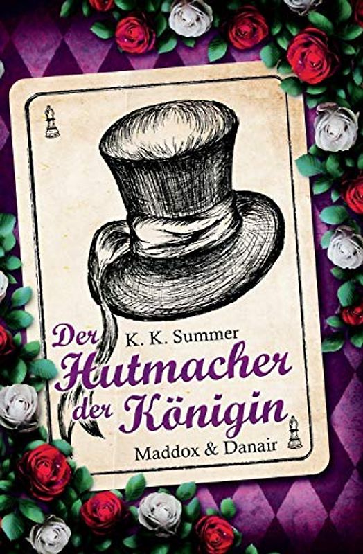 Der Hutmacher der Königin - Maddox & Danair
