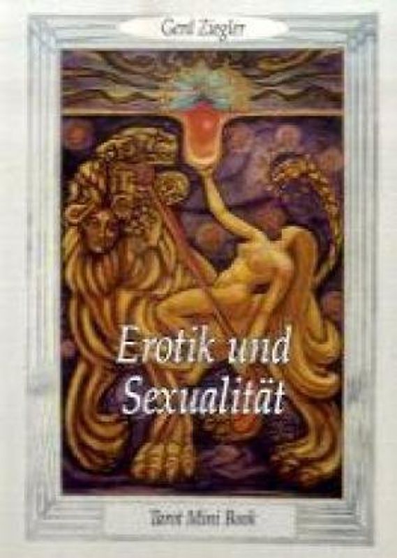 Tarot Mini Books: Crowley / Erotik & Sexualität