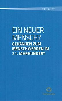 Ein neuer Mensch?