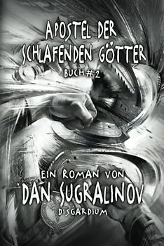 Apostel der Schlafenden Götter (Disgardium Buch #2): LitRPG-Serie
