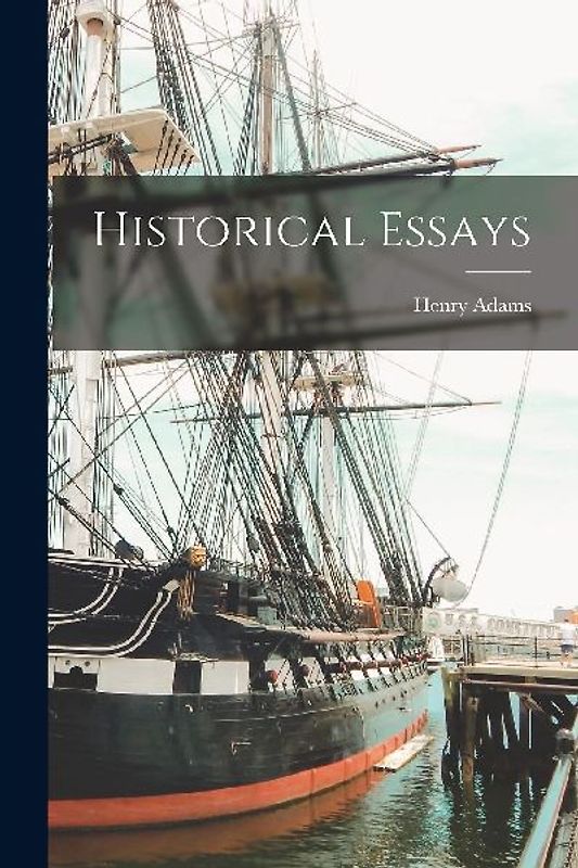 Historical Essays