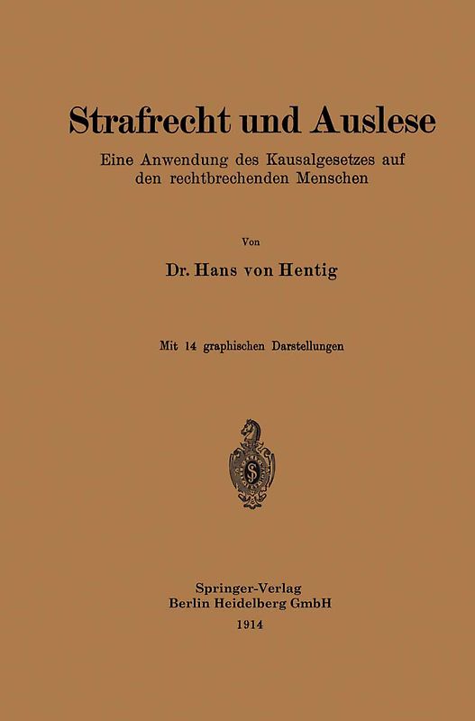 Strafrecht und Auslese