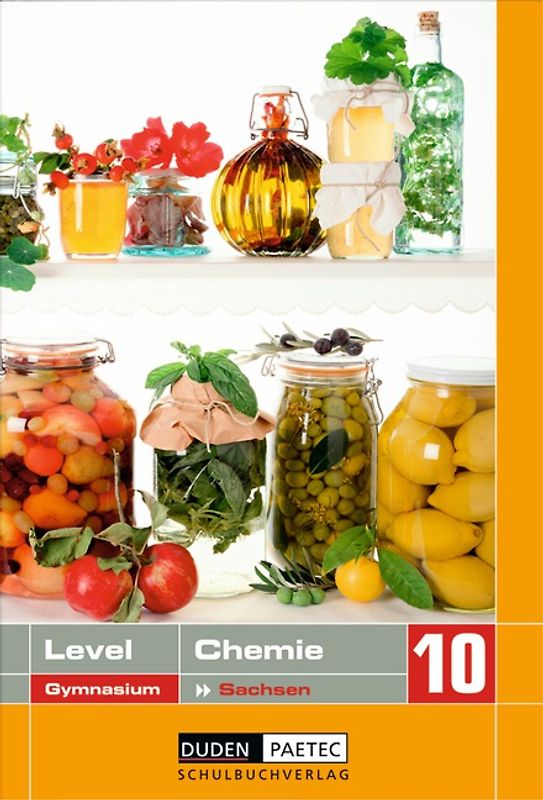 Level Chemie - Gymnasium Sachsen / 10. Schuljahr - Schülerbuch