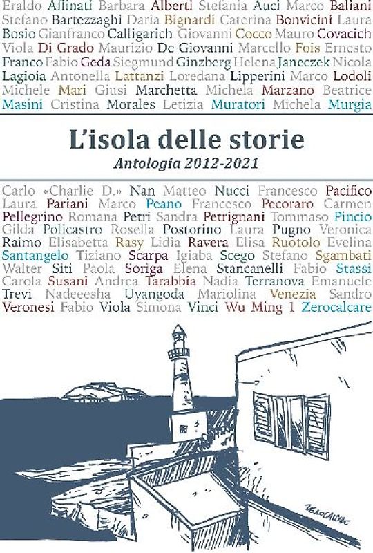 L' isola delle storie. Antologia 2012-2021