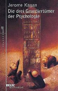 Die drei Grundirrtümer der Psychologie