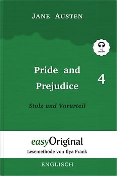 Pride and Prejudice / Stolz und Vorurteil - Teil 4 Hardcover (Buch + Audio-Online) - Lesemethode von Ilya Frank - Zweisprachige Ausgabe Englisch-Deutsch