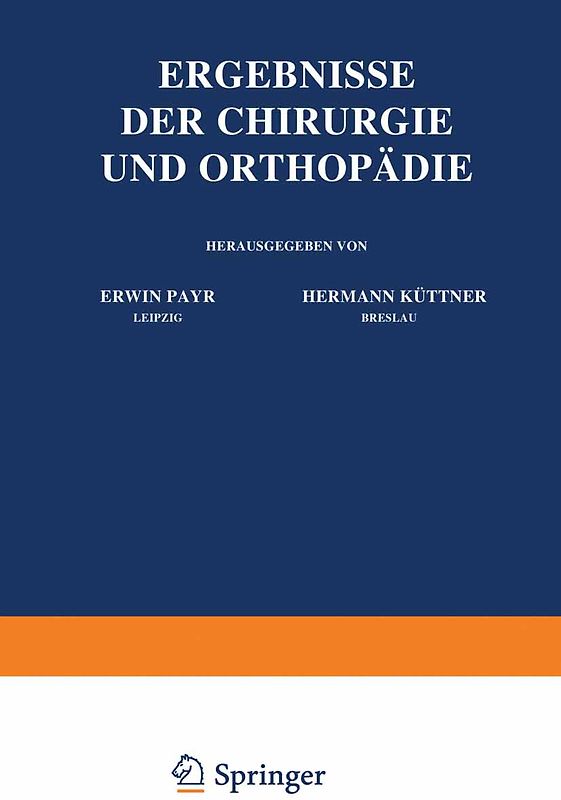 Ergebnisse der Chirurgie und Orthopädie
