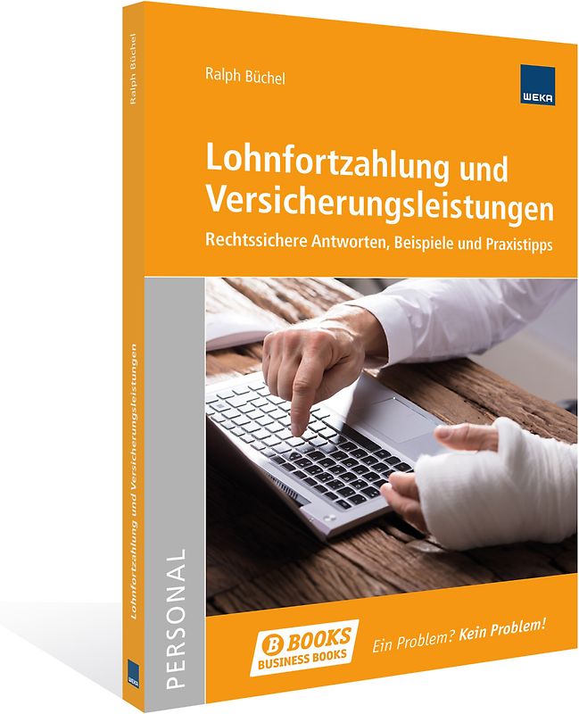 Lohnfortzahlung und Versicherungsleistungen