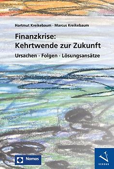Finanzkrise: Kehrtwende zur Zukunft