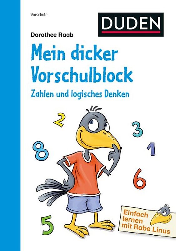 Einfach lernen mit Rabe Linus – Mein dicker Vorschulblock: Zahlen und logisches Denken