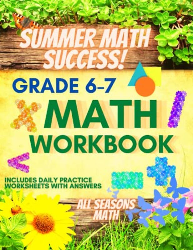 Summer Math Success: Summer Math Workbook 6-7: 180 Worksheets of Percent, Beginning Statistics, Geometry, Pre Algebra and More