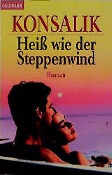 Heiss wie der Steppenwind