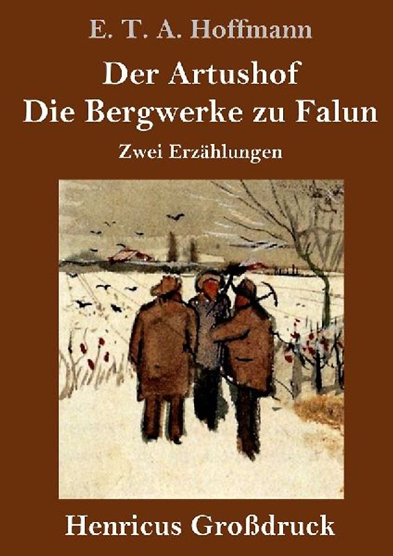 Der Artushof / Die Bergwerke zu Falun (Großdruck)