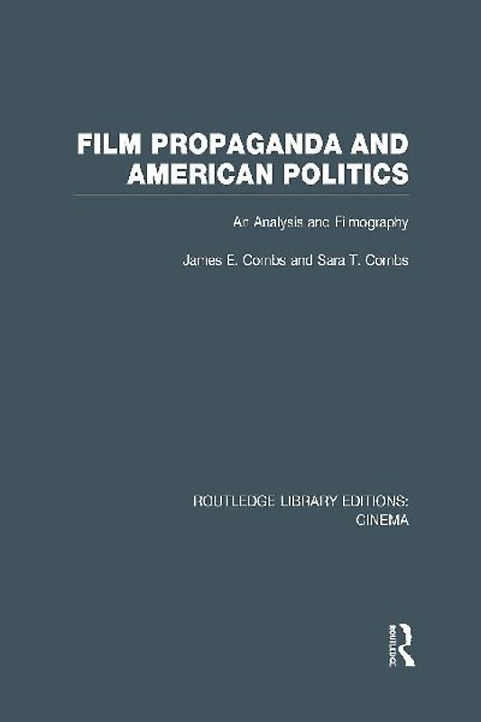 Film Propaganda and American Politics