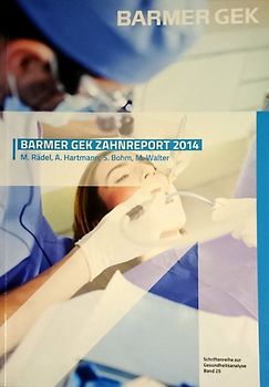 BARMER GEK Zahnreport 2014
