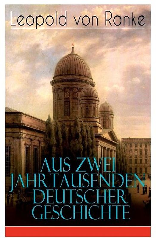 Aus Zwei Jahrtausenden Deutscher Geschichte