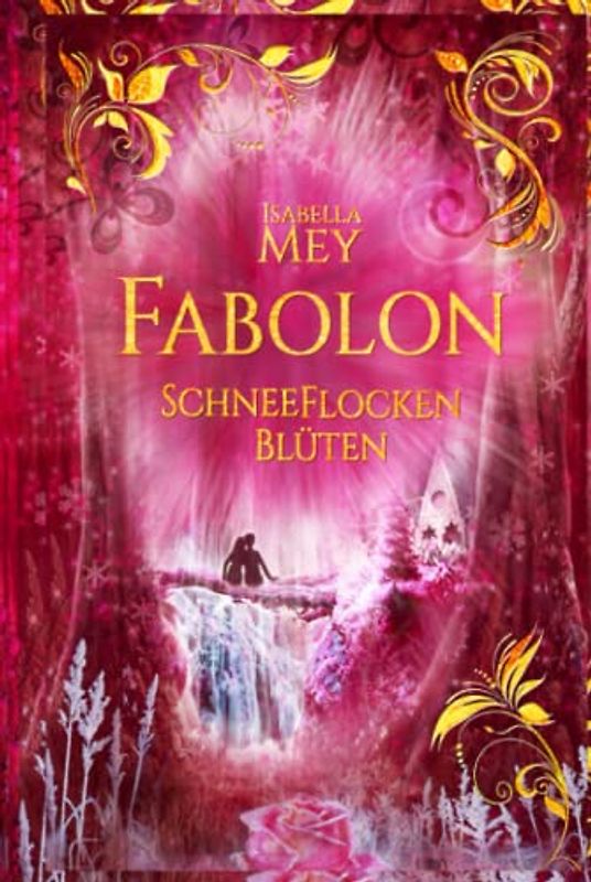 SchneeFlockenBlüten (Fabolon, Band 5)