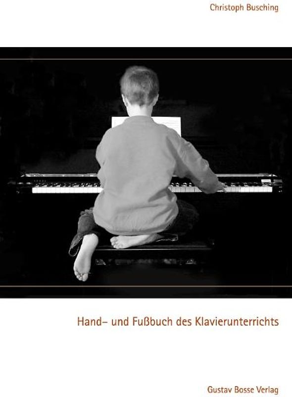 Hand- und Fußbuch des Klavierunterrichts
