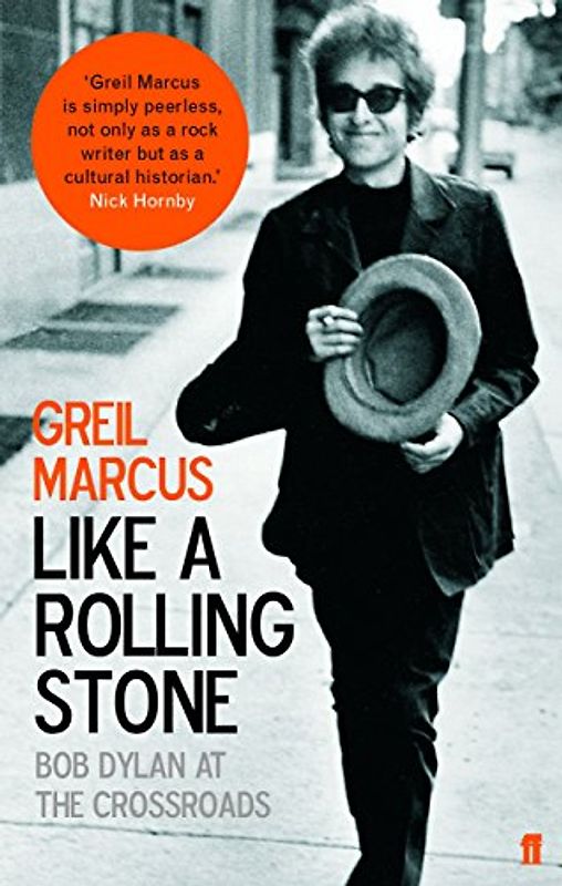Like A Rolling Stone - Greil Marcus