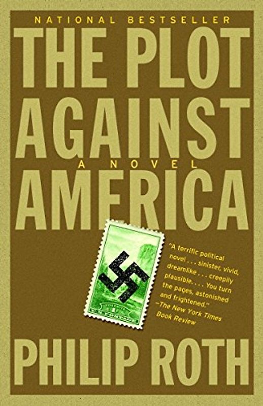 The Plot Against America (Vintage International) - Philip Roth