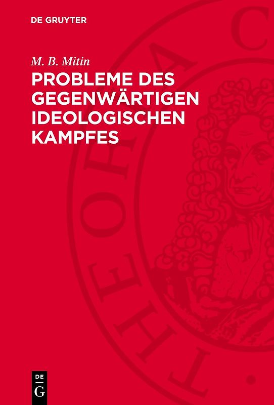 Probleme des gegenwärtigen ideologischen Kampfes