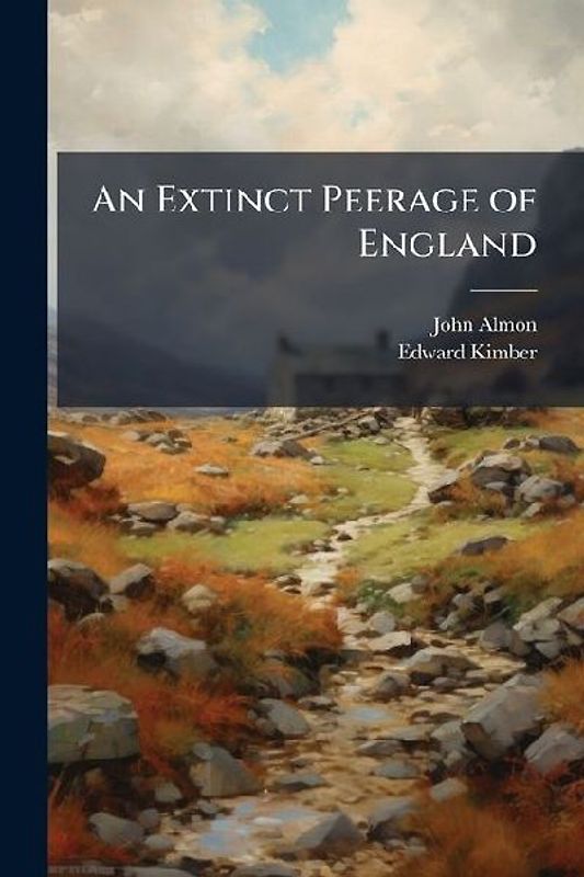 An Extinct Peerage of England