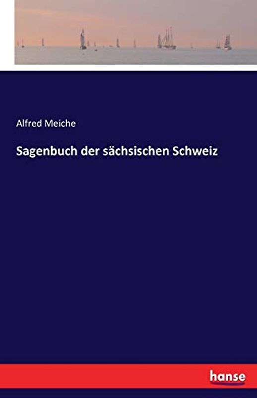 Sagenbuch der sächsischen Schweiz