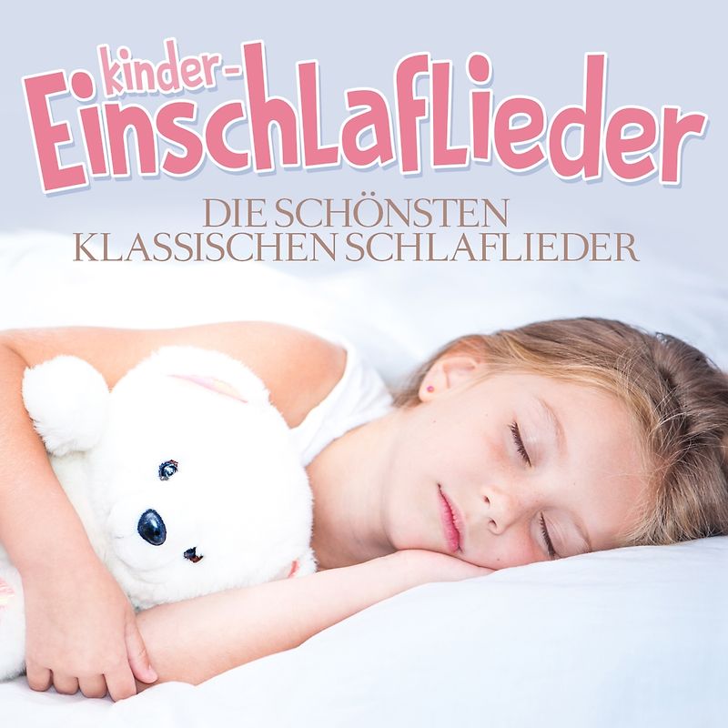 Kinder-Einschlaflieder-Die schönsten klassischen
