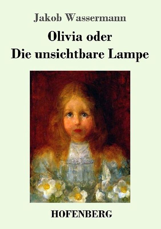 Olivia oder Die unsichtbare Lampe