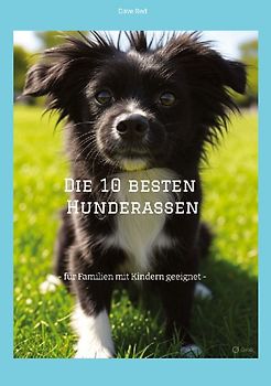 Die 10 besten Hunderassen