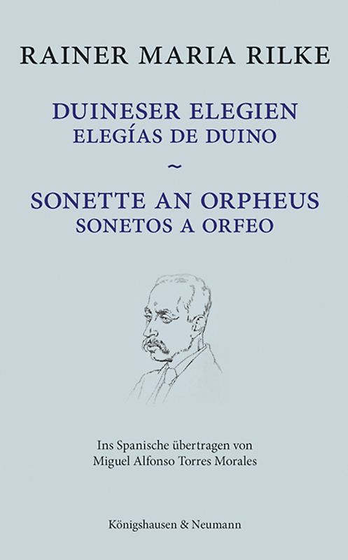 Duineser Elegien / Elegías de Duino – Sonette an Orpheus / Sonetos a Orfeo