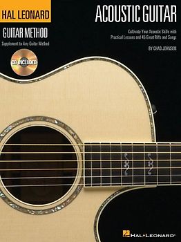The Hal Leonard Acoustic Guitar Method: A Complete Guide with Step-By-Step Lessons & 45 Great Acoustic Songs - Chad Johnson