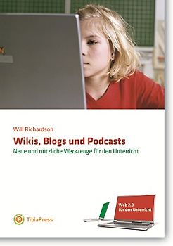 Wikis, Blogs und Podcasts