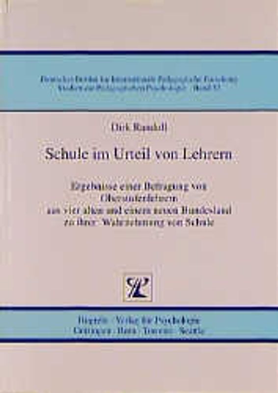 Schule im Urteil von Lehrern