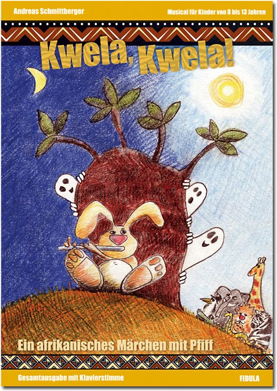 Kwela! Kwela! (Musical-Gesamtausgabe)