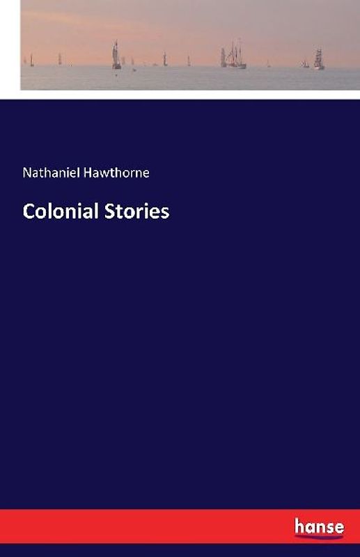 Colonial Stories