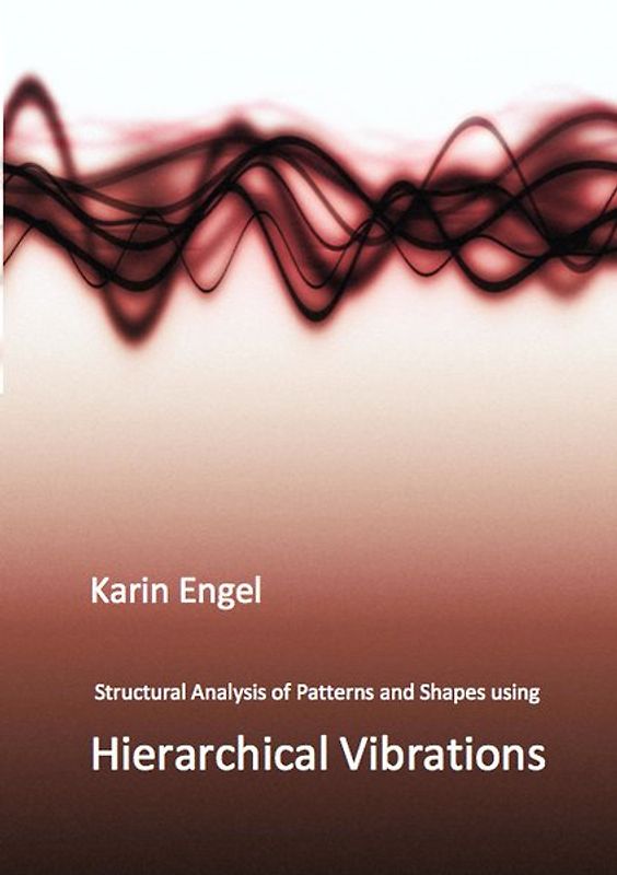 Structural Analysis of Patterns and Shapes using Hierarchical Vibrations