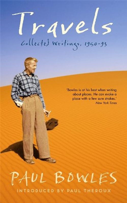 Travels - Paul Bowles