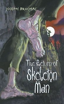 Return of Skeleton Man, The