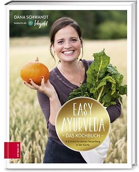 Easy Ayurveda — Das Kochbuch