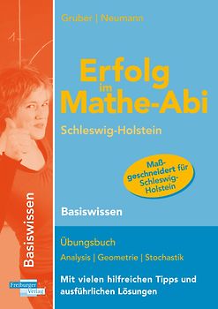 Erfolg im Mathe-Abi Schleswig-Holstein Basiswissen