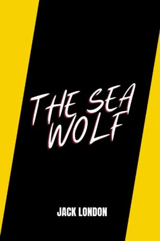 the sea wolf by jack london