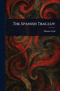 The Spanish Tragedy