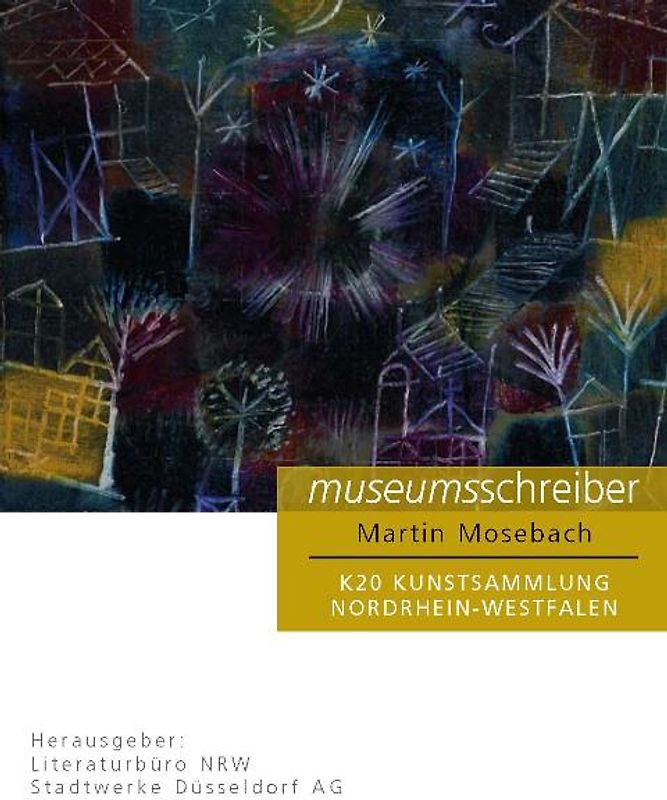 Museumsschreiber 3. K20 Kunstsammlung NRW.