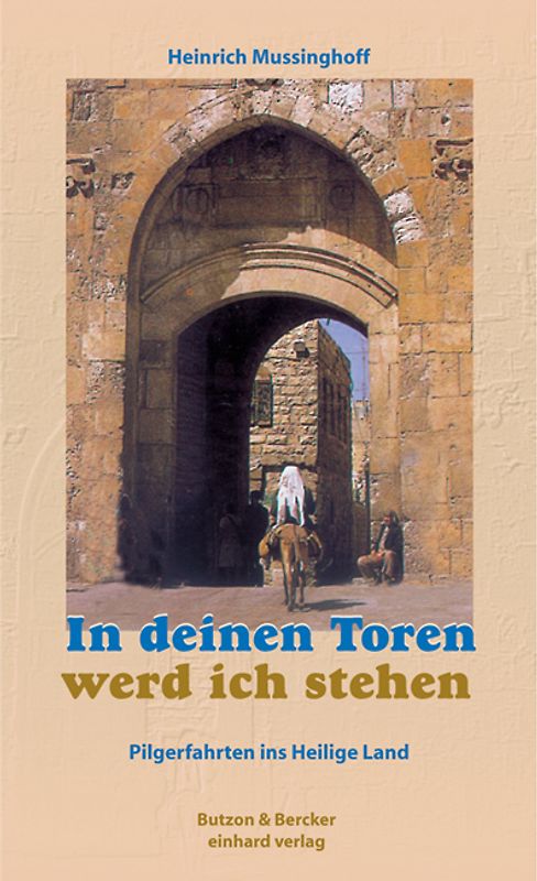 In deinen Toren werd ich stehen
