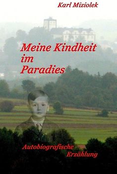 Meine Kindheit im Paradies