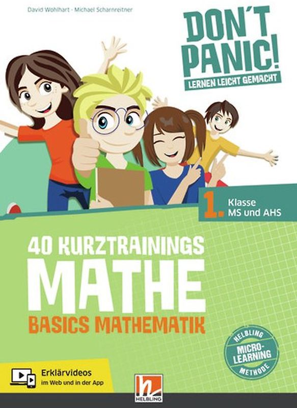 DON'T PANIC! Lernen leicht gemacht, 40 Kurztrainings Mathe