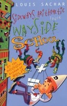 Sideways Arithmetic from Wayside School. More than 50 mindboggling maths puzzles!